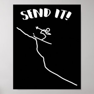 Senden Sie es Ski Sprung Abfahrtslauf Für Skifahre Poster
