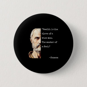 Seneca Philosophie & Amp; Zitat der Stoikismus-Wei Button