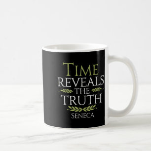Seneca Quote Time enthüllt Wahrheitstheorie W Kaffeetasse