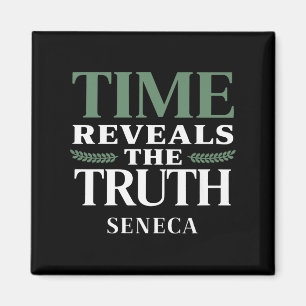 Seneca Quote Time enthüllt Wahrheitstheorie W Magnet