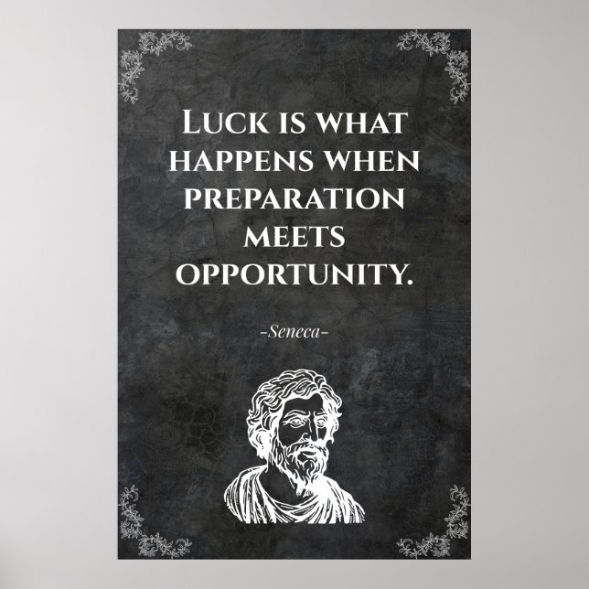 Seneca weiser Ausspruch. Weisheit Poster (Vorne)