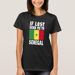 Senegal Flag Design Wenn verloren senden Sie mich T-Shirt