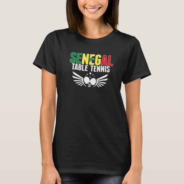Senegal Table Tennis  Support Senegalese Ping Pong T-Shirt (Vorderseite)