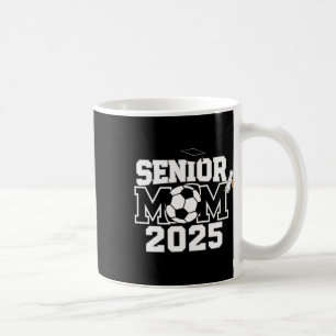 Senior 2025 Soccer Mama High School Abschluss Outf Kaffeetasse