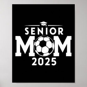 Senior 2025 Soccer Mama High School Abschluss Outf Poster