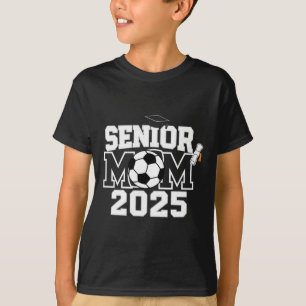 Senior 2025 Soccer Mama High School Abschluss Outf T-Shirt
