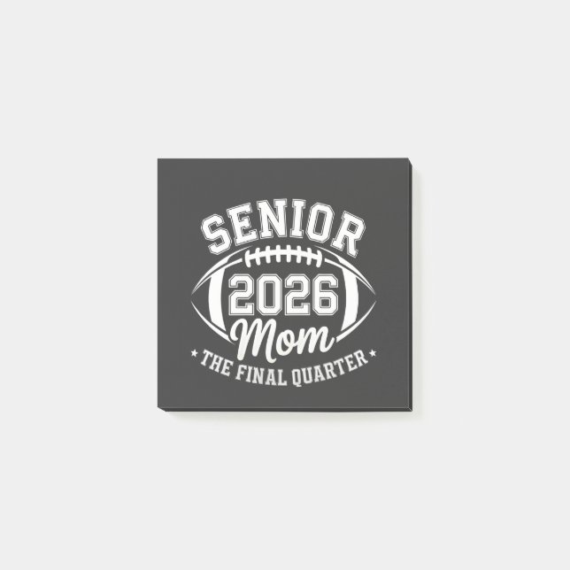 Senior 2026 Mom The Final Quarter Post-it Klebezettel (Vorderseite)