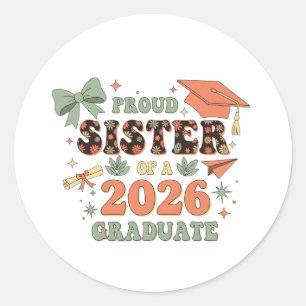 Senior 2026 Stolz Schwester eines 2026 Absolventen Runder Aufkleber