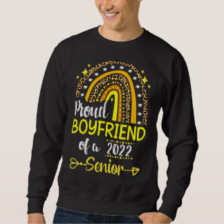 Senior Abschluss Proud Boyfriend of a 2022 Senior Sweatshirt