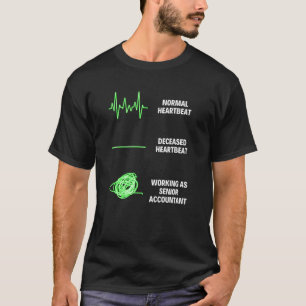 Senior Accountant Professional Worker  Accountant T-Shirt