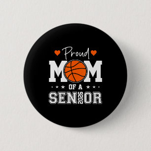 Senior Basketball Mom Klasse 2026 Grafik Kunst Button