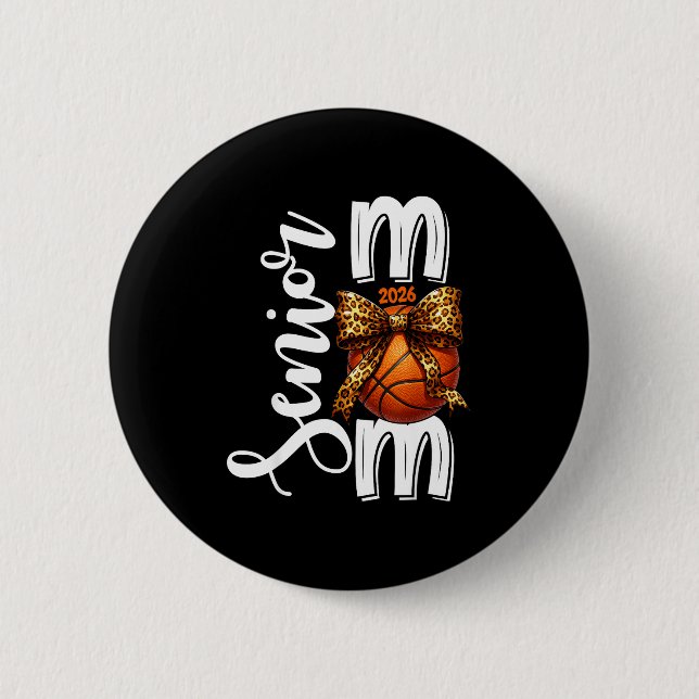 Senior Basketball Mutter Klasse 2026 Grafik Kunst Button (Vorderseite)