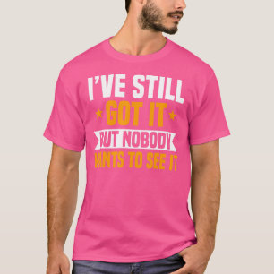 Senior Citizen Retiree Pensioner Golden Ager Älter T-Shirt