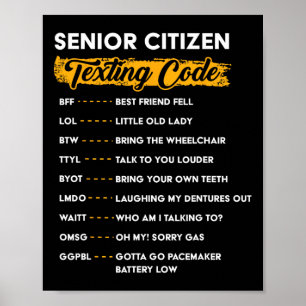Senior Citizen&# s Gesimst Code Funny Old People Poster