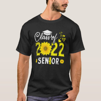Senior Class of 2022 22 Graduate Sunflower Graduat T-Shirt