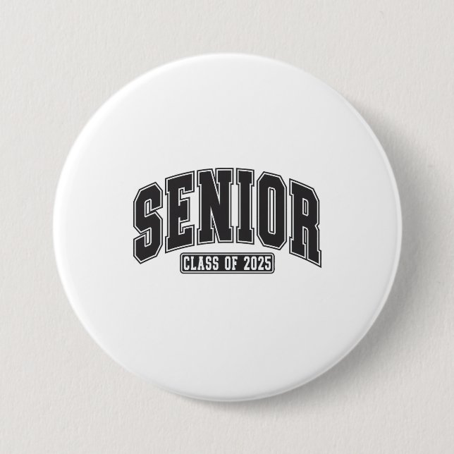 Senior Class of 2025 Class of 2025 Abschluss Button (Vorderseite)