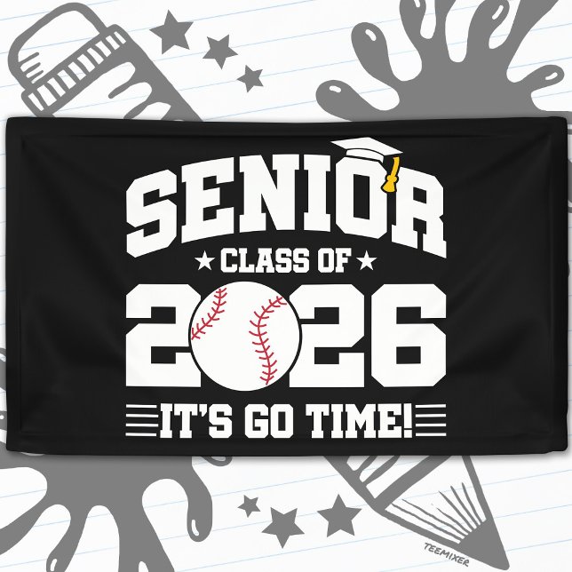 Senior Class of 2026 It’s Go Time Baseball Grad Banner (Von Creator hochgeladen)