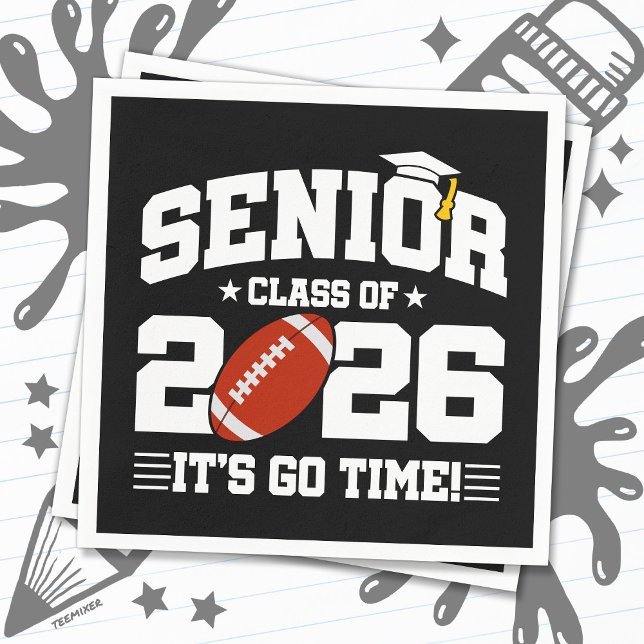 Senior Class of 2026 It’s Go Time Football Grad Serviette (Von Creator hochgeladen)