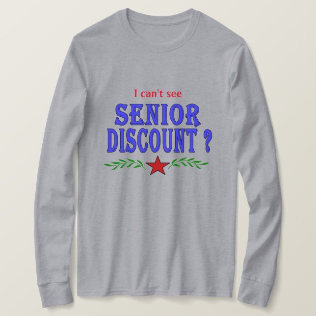 Senior Discount? T-Shirt (Design vorne)