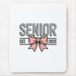 Senior Est 2025 Bow Coquette Abschluss Mousepad