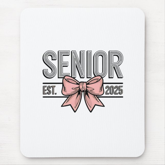 Senior Est 2025 Bow Coquette Abschluss Mousepad (Vorne)