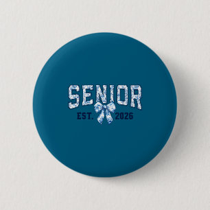 Senior est 2026 Abschlussjahrgang 2026 kokette Sch Button