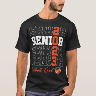 Senior Football Vater Gift Class of 2023 - Senior T-Shirt