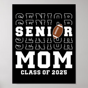 Senior Footll Mama Cl von 2025 Abschluss Grad 3 Poster