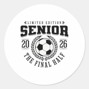 Senior Fußball 2026 Die letzte Halbzeit Runder Aufkleber