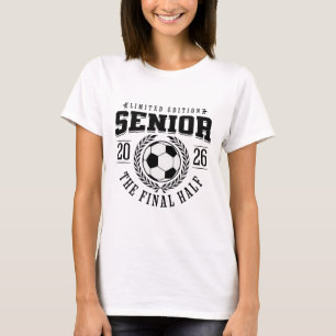 Senior Fußball 2026 Die letzte Halbzeit T-Shirt