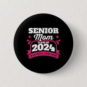 Senior Mama Class of 2024 Proud Mama Abschluss Button
