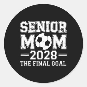 Senior Mom 2028 Das Endziel Fußball  Runder Aufkleber