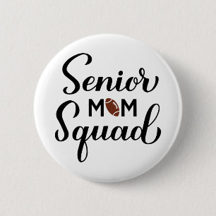 Senior Mom Squad Football Mom. Sportsammlung. Button