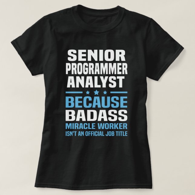 Senior Programmer Analyst T-Shirt (Design vorne)