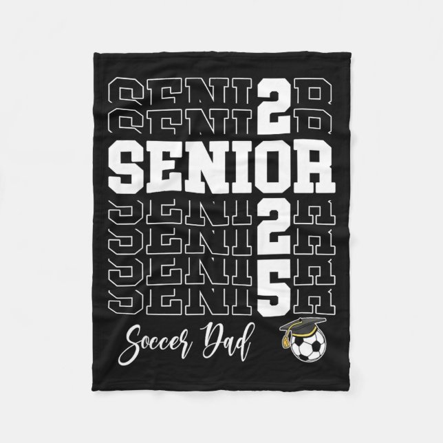 Senior Soccer Dad Gift Cl Of 2025 - Senior 2025  Fleecedecke (Vorderseite)