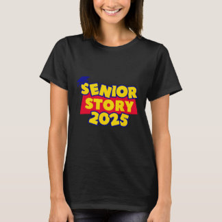 Senior Story 2025 Abschlussklasse 2025 Zurück zur  T-Shirt