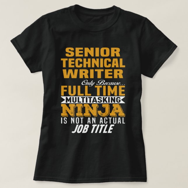 Senior Technical Writer T-Shirt (Design vorne)