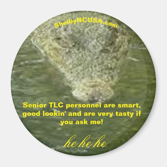 Senior TLC Personal Spaß Gator Magnet (Vorne)