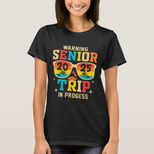 Senior Trip 2025 Warning in Progress Abschluss Va T-Shirt
