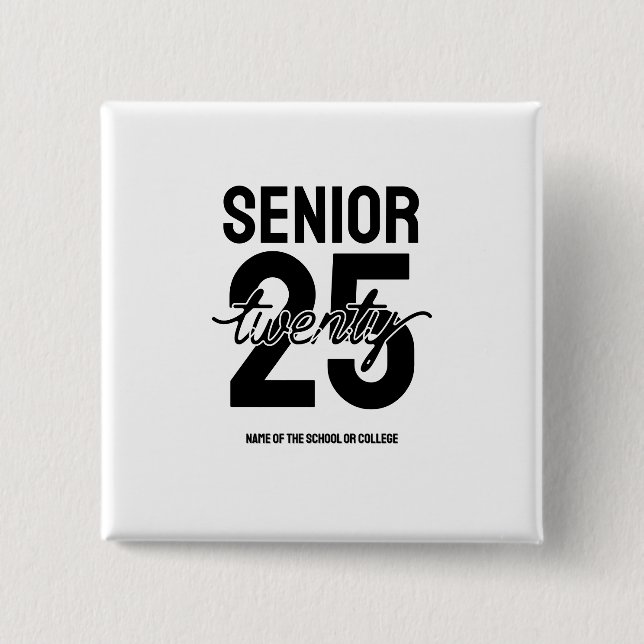 Senior twenty 25 Graduation gift Button (Vorderseite)