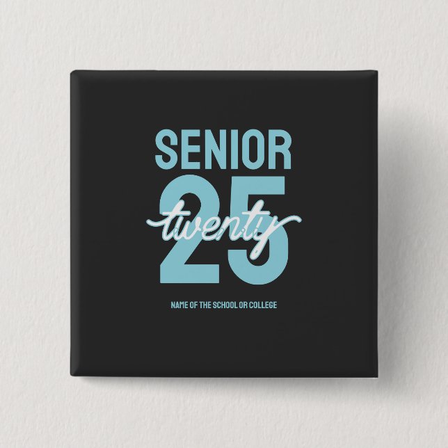 Senior twenty 25 Graduation gift Button (Vorderseite)