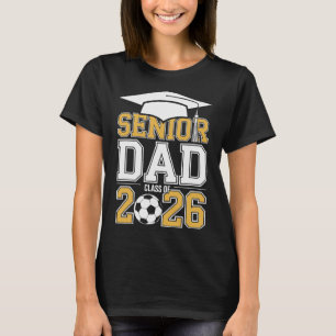 Senior-Vater Cl von 2026 Absolvent Fußball 2026 Ab T-Shirt