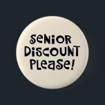 "Seniorenrabatt bitte!" Button<br><div class="desc">Schaltfläche "Senior Discount"</div>