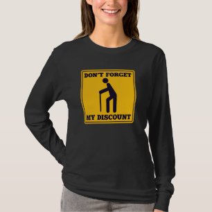 Seniorenrabatt Senioren Alte Leute Witz T-Shirt