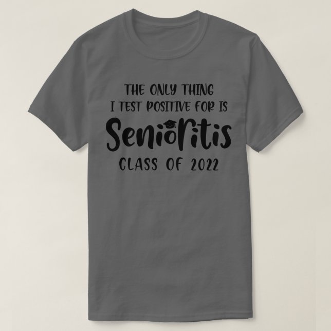 Senioritis-Klasse 2022 T-Shirt (Design vorne)