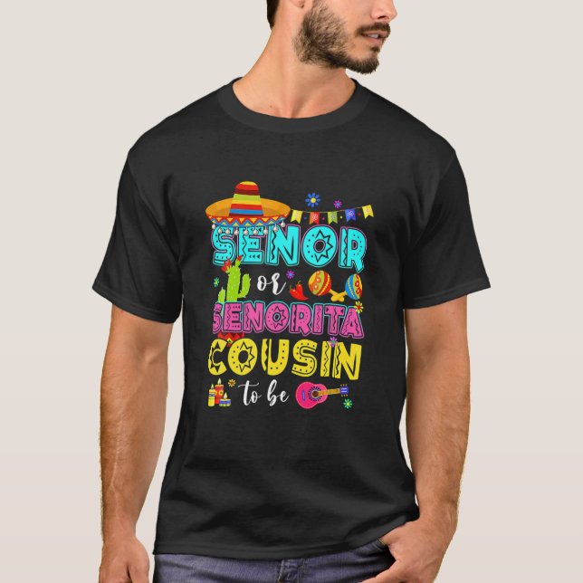 Senor- oder Senorita-Cousin als Geschlecht offenba T-Shirt (Vorderseite)