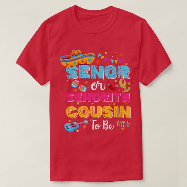 Senor- oder Senorita-Cousin als Geschlecht offenba T-Shirt (Design vorne)
