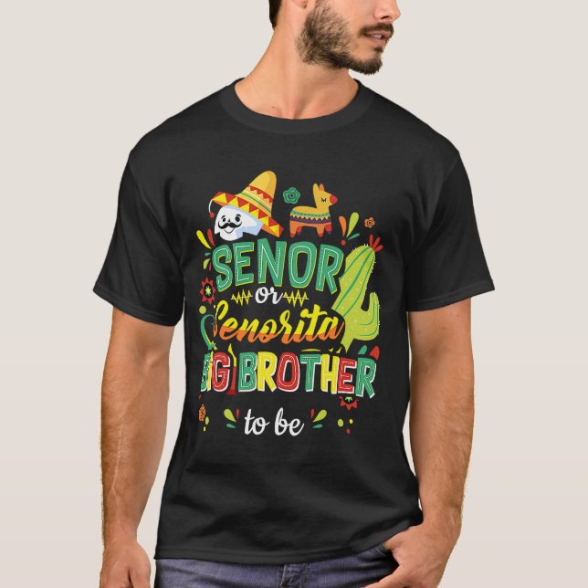 Senor oder Senorita Gender Reveal mexikanische Fie T-Shirt (Vorderseite)