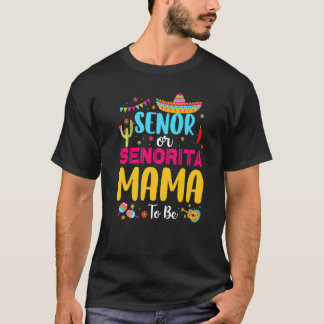 Senor oder Senorita Mama als mexikanisches Fiesta- T-Shirt