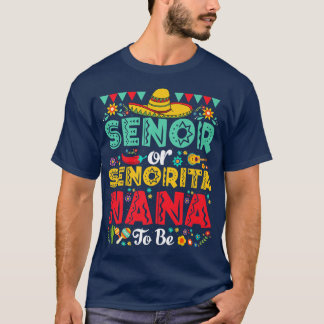Senor oder Senorita Nana zu Geschlecht offen Cinco T-Shirt